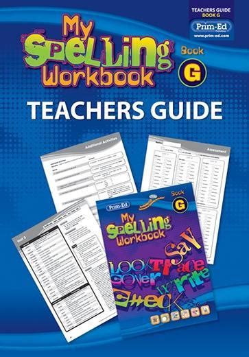 My Spelling Workbook Teachers Guide Book G English Year 7