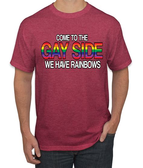 come to the gay side we have rainbows mens lgbt pride t shirt gay tee ebay