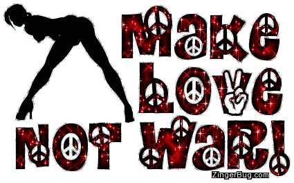 Make Love Not War Sexy Silhouette Glitter Graphic Greeting Comment Meme Or Gif