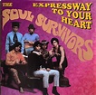 Soul Survivors - Expressway To Your Heart (CD, Album) | Discogs
