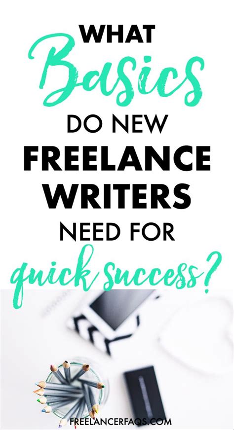 What Basics Do New Freelance Writers Need For Quick Success