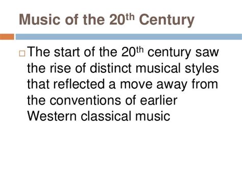 Music Of The 20 Th Century