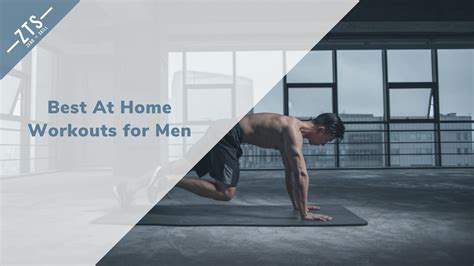 No Excuses Here Are The Best At Home Workouts For Men Zero To Skill