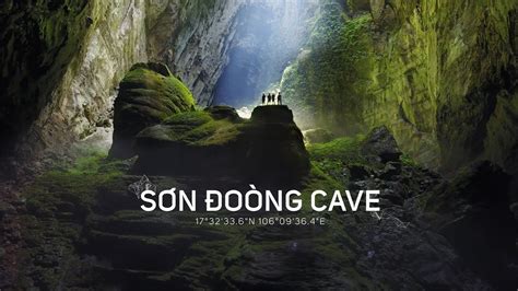 Hang Son Doong Exploring The Worlds Largest Cave