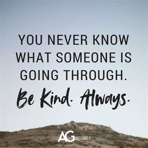 You Never Know What Someone Is Going Through Quotes Shortquotes Cc