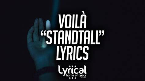 Voil Stand Tall Lyrics Youtube