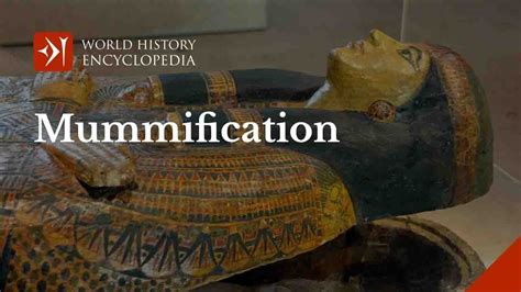 The Ancient Egyptian Practice And Process Of Mummification Youtube