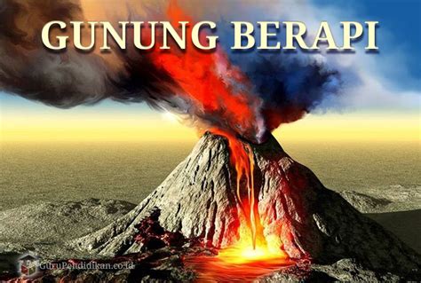 Sejarah Gunung Berapi Penyebab Jenis Proses Dan Dampak Kuis Sekolah