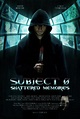 Subject 0: Shattered Memories (2015) Theatrical Trailer / Poster - 6995 ...