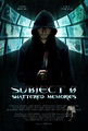 Subject 0: Shattered Memories (2015) Theatrical Trailer / Poster - 6995 ...