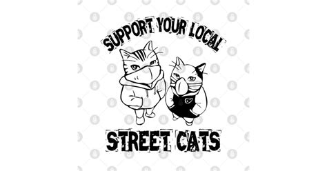 Street cats gift, support your local street cat acrylic block. Support your local street cats - Support Your Local Street ...