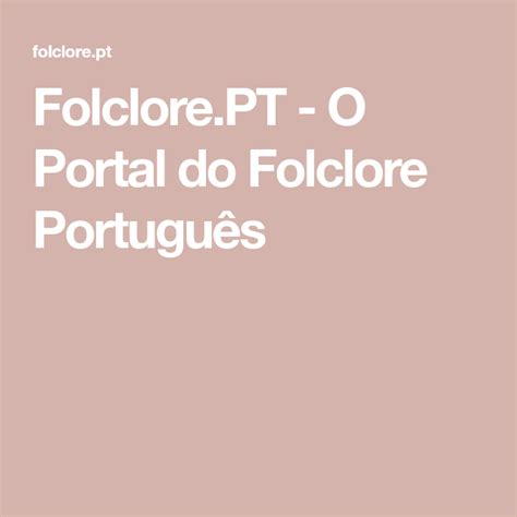 Folclorept O Portal Do Folclore Português Folclore Português Portal