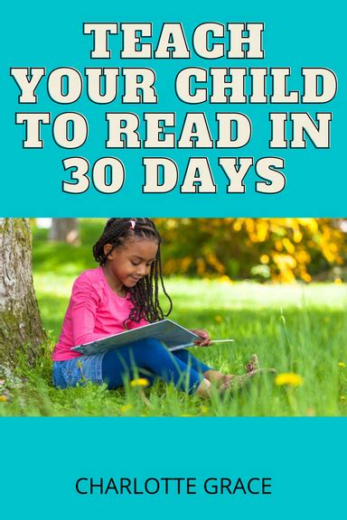 Teach Your Child To Read In 30 Days