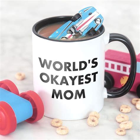 Worlds Okayest Mom 11 Oz Ceramic Mug Worlds Okayest Mom Mug Cafepress Mugs Okayest Mom