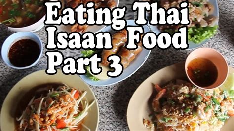Our dining area features a contemporary yet comfortable environment that is unlike typical restaurants of the area. Eating Thai Isaan Food in Thailand, Pt 3. Delicious Thai ...