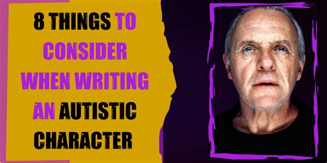 How To Write An Autistic Character 8 Things To Consider