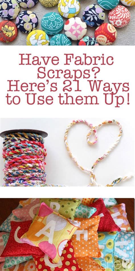 Fabric Scraps And Ways To Use Them Scrap Fabric Projects Scrap