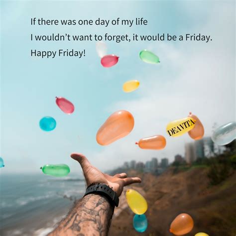 Happy Friday Quotes And Sayings With Cool Photos For A Great Mood