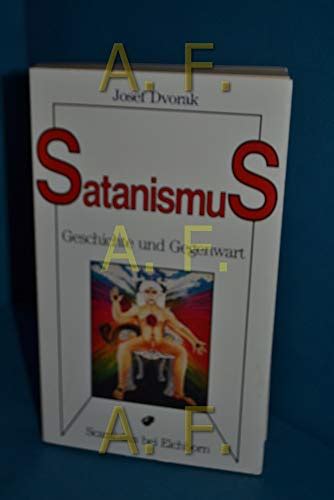 satanismus geschichte und von josef dvorak zvab