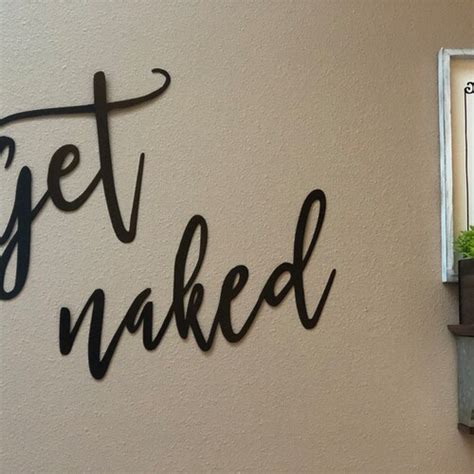 Get Naked Funny Bathroom Sign Word Art Metal Art Metal Wall Etsy