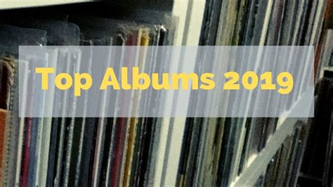 Top Albums 2019 Youtube