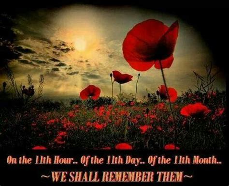 On The 11th Hour Of The 11th Day Of The 11th Month We Shall Remember