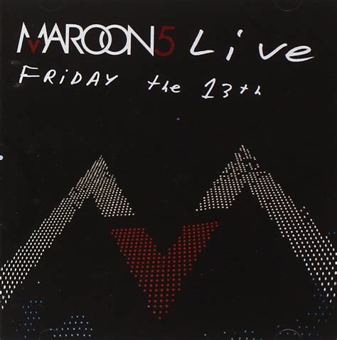 Arachnophonia Maroon 5 “live Friday The 13th” Listening In