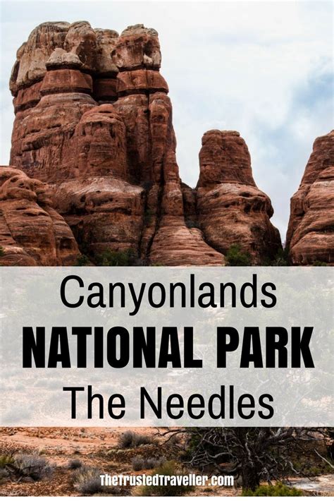 Canyonlands National Park Needles The Trusted Traveller National