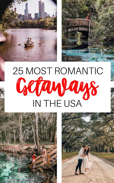 25 Most Romantic Getaways In The Usa For Couples In 2022 Romantic Getaways Romantic Couple