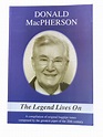 The Legend Lives On by Donald MacPherson