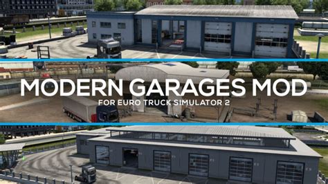 Modern Garages Mod V1 5 By Frkn64 1 42 ETS2 Mods Euro Truck