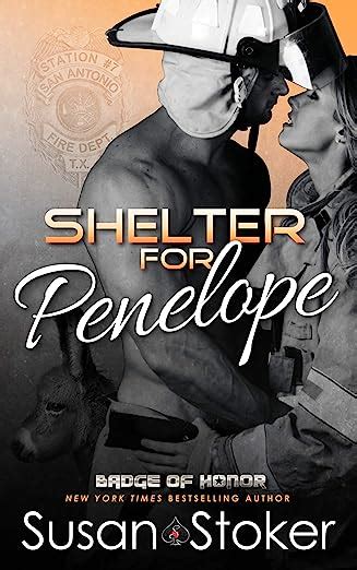 Shelter For Penelope Badge Of Honor Texas Heroes Book 15 Kindle Edition By Stoker Susan
