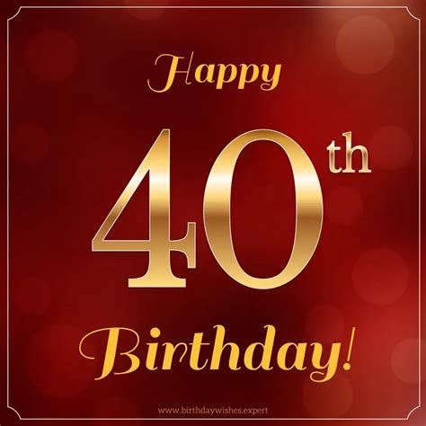 Happy 40th Birthday Sayings All Birthdays Are Special Events But
