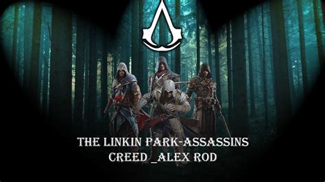The Linkin Park Assassins Creed Alex Rod YouTube