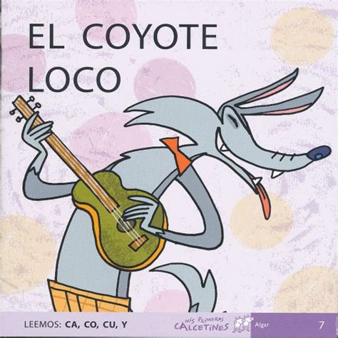 Coyote Loco El Leemos Ca Co Cu Y Script Soler Teresa Libro