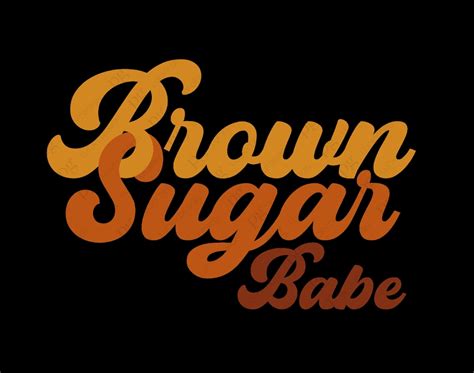 Brown Sugar Babe Svg Black Woman Dope Svg Black Girl Magic Svg Black History Month Digital