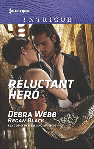 Reluctant Hero Usa Today Bestselling Author Debra Webb