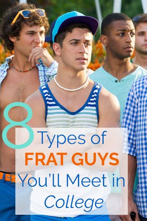 The 8 Types Of Frat Guys You’ll Meet In College Society19 Frat Guys Frat College Guys