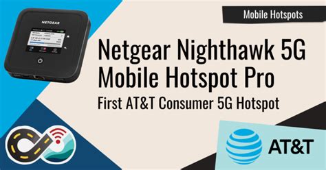 First At T G Mobile Hotspot Available For Consumers Netgear