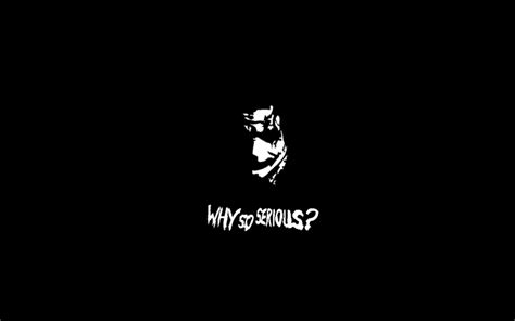 Why So Serious Wallpapers Wallpaper Cave