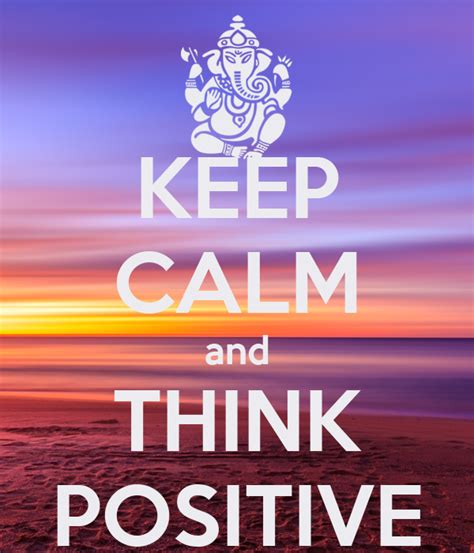 Keep Calm And Think Positive Poster Liz Keep Calm O Matic