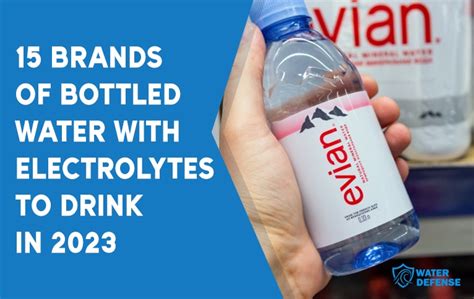 15 Brands Of Bottled Water With Electrolytes 2023