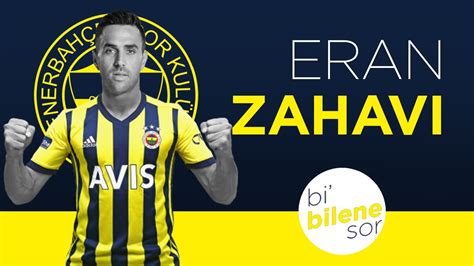 Eran Zahavi Kimdir Fenerbahçede Yeni Transfer Hedefi Bi Bilene