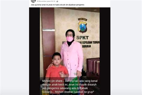 Hoaks Seorang Anak Di Sidoarjo Diculik Dan Dijadikan Pengemis