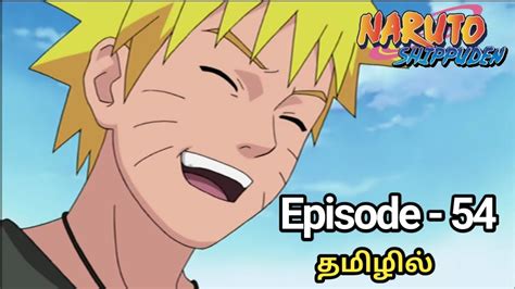 Naruto Shippuden Episode 54 Anime Tamil Explain Tamil Anime