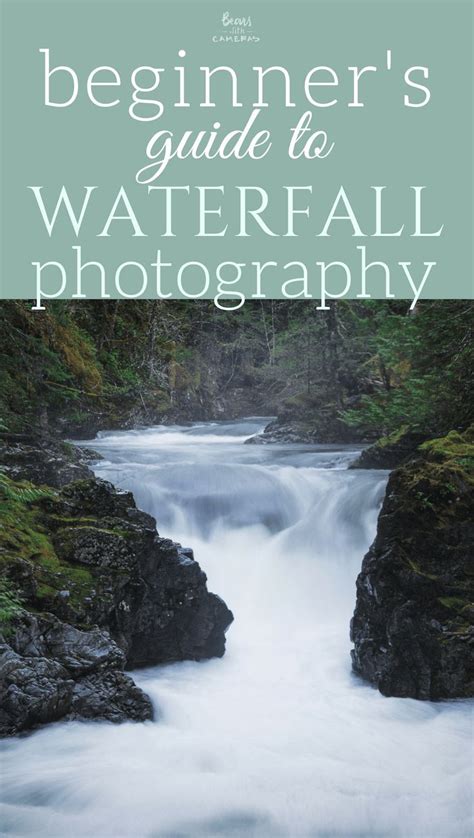 Beginners Guide To Waterfall Photography Waterfall Photography