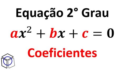 Aula 01 Equação Do 2 Grau Introdução Determine Os Coeficientes A B E C