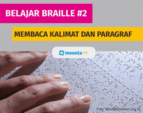 Belajar Braille 2 Membaca Kalimat Dan Paragraf Dengan Mudah