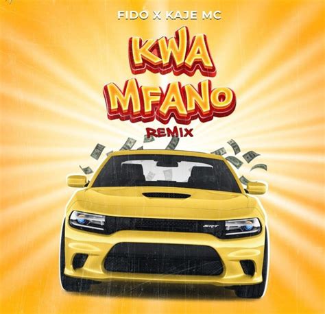 Audio Fido Ft Kaje Double Killer Kwa Mfano Remix Download Dj Kibinyo