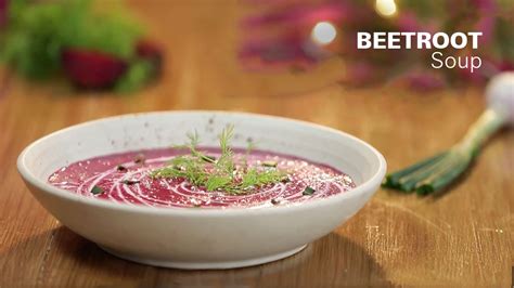 How To Make Chilled Beetroot Soup Recipe By Chef Kunal Kapur Youtube